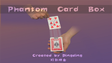 PHANTOM CARD BOX | Dingding