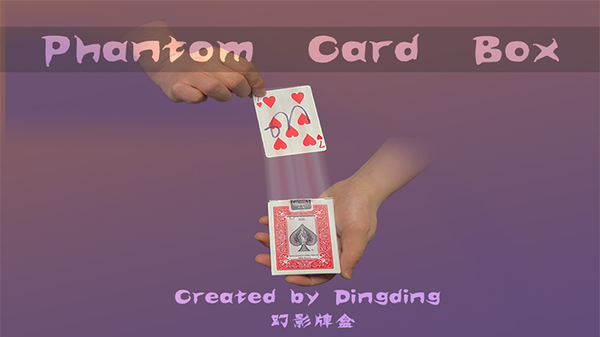 PHANTOM CARD BOX | Dingding