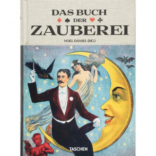 Das Buch der Zauberei | Noel Daniel (Herausgeber), Mike Caveney, Jim Steinmeyer & Ricky Jay