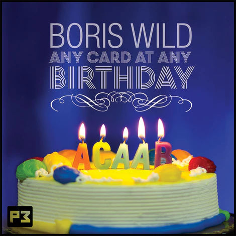 Any Card At Any Birthday | Boris Wild