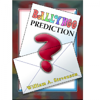 Ballyhoo Prediction A sensational prediction! 