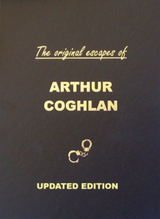 The Original Escapes of Arthur Coghlan | Updated edition