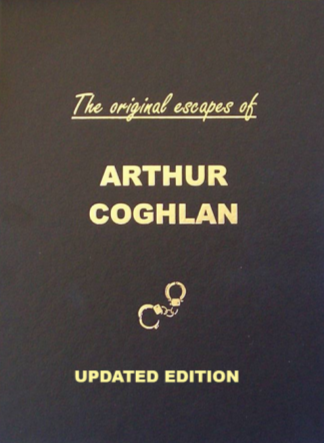 The Original Escapes of Arthur Coghlan | Updated edition