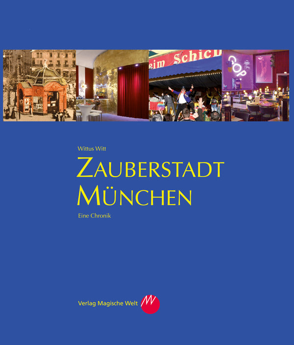 Zauberstadt München | Wittus Witt