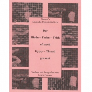 Der Hindu-Faden-Trick (Gansons Magischer Unterricht)