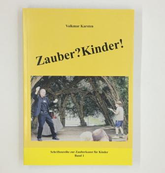 Zauber? Kinder! | Volkmar Karsten | SZK 1