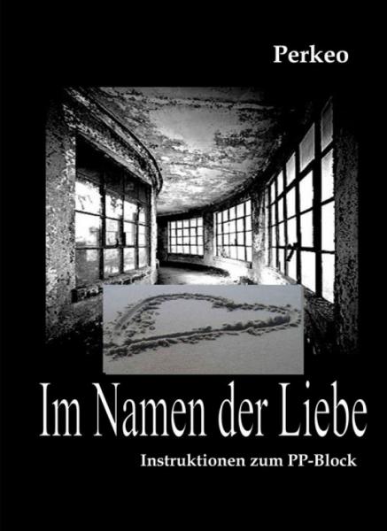 Im Namen der Liebe | Perkeo