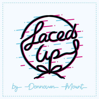 Laced Up | Donnovan Mount