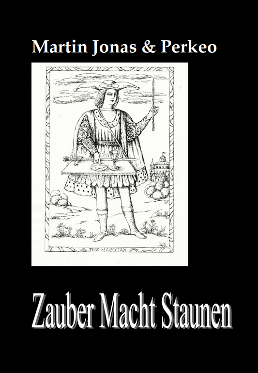 Zauber Macht Staunen | Martin Jonas & Perkeo