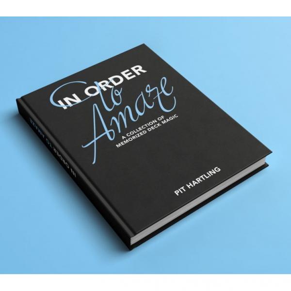 IN ORDER TO AMAZE | Pit Hartling
