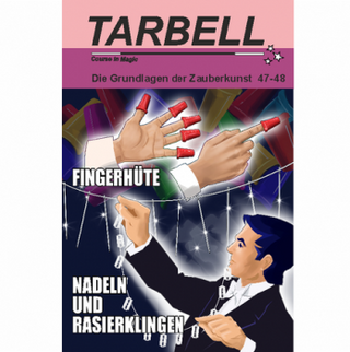 Tarbell Course in Magic - Band 047-048 - Fingerhüte - Nadeln und Rasierklingen