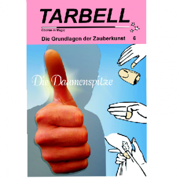 Tarbell Course in Magic - Volume 006 - Thumbtip 