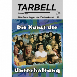 Tarbell Course in Magic - Band 020 - Die Kunst der Unterhaltung
