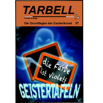 Tarbell Course in Magic - Volume 057 - Spirit Tablets