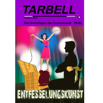Tarbell Course in Magic - Volumes 079-080 - The Art of Escape