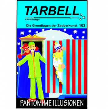 Tarbell Course in Magic - Band 102 - Pantomime Illusionen