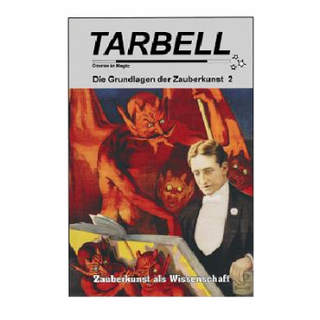 Tarbell Course in Magic - Band 002 - Zauberkunst als Wissenschaft