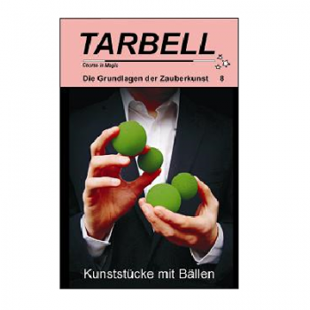 Tarbell Course in Magic - Volume 008 - Tricks with Balls 