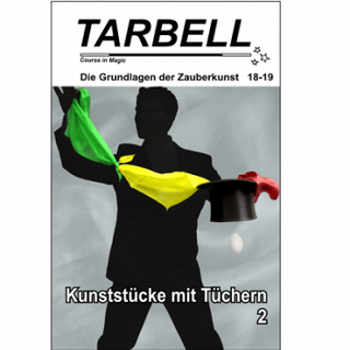 Tarbell Course in Magic - Band 018B-019 - Kunststücke mit Tüchern 2