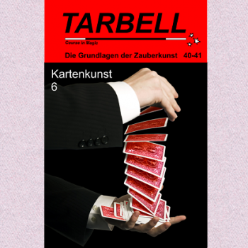 Tarbell Course in Magic - Band 040B-041 - Kartenkunst 6