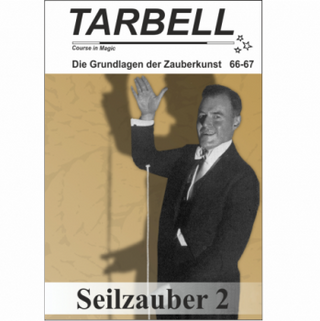 Tarbell Course in Magic - Band 066-067 - Seilzauber 2