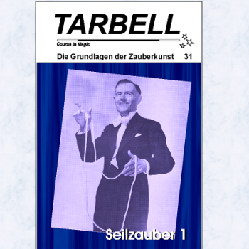 Tarbell Course in Magic - Volume 031 - Rope Magic 1