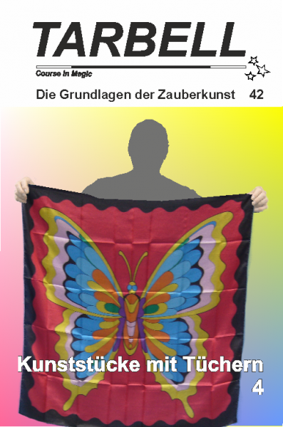 Tarbell Course in Magic - Volume 042 - Tricks with Cloths 4