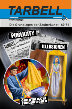Tarbell Course in Magic - Volumes 069-071 - Oriental Productions, Illusion, Publicity