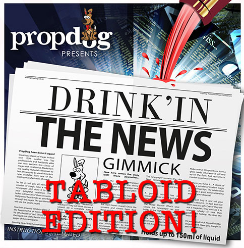 Drink'in the News (Tabloid) | PropDog 