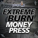 The Extreme Burn Money Press | PropDog