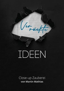 Verrückte Ideen | Martin Mathias