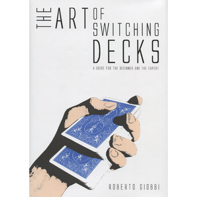 The Art of Switching Decks | Roberto Giobbi & Hermetic Press