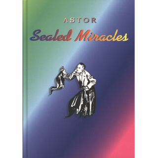 Sealed Miracles | Astor