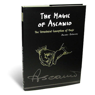 Magic of Ascanio Vol. 1 - The Structural Conception of Magic