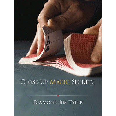 Close-Up Magic Secrets | Diamond Jim Tyler