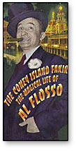 The Coney Island Fakir: The Magical Life of Al Flosso