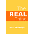 The Real Thing by Atlas Brookings eBook DOWNLOAD