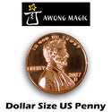 Dollar sized Penny