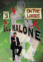 Malone On the Loose Vol. 3 | Bill Malone - (DVD)