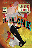 Malone On the Loose Vol. 4 | Bill Malone - (DVD)