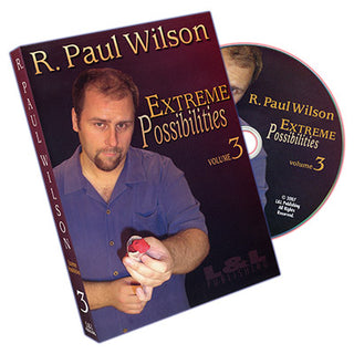 Extreme Possibilities Vol. 3 | R. Paul Wilson - (DVD)