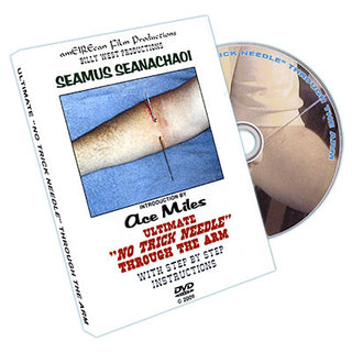 Ultimate No Trick Needle Through Arm | Seamus Seanachaoi - (DVD)