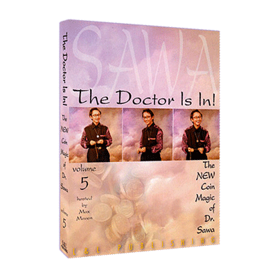 The Doctor Is In - The New Coin Magic of Dr. Sawa Vol 5 - (Download)