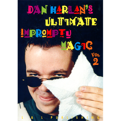 Ultimate Impromptu Magic Vol 2 | Dan Harlan - (Download)
