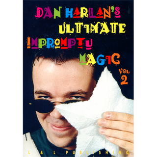 Ultimate Impromptu Magic Vol 2 | Dan Harlan - (Download)