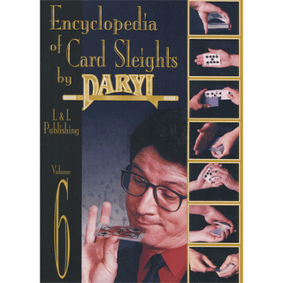 Encyclopedia of Card Sleights Volume 6 | Daryl Magic - (Download)