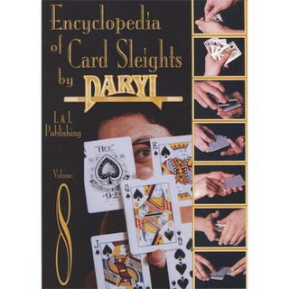 Encyclopedia of Card Sleights Volume 8 | Daryl Magic - (Download)