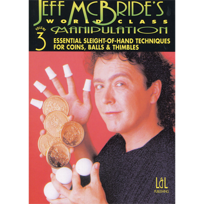 World Class Manipulation Jeff McBride Vol #3 - (Download)