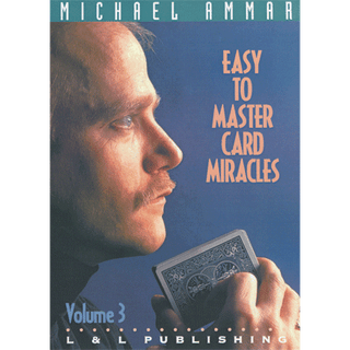 Easy to Master Card Miracles Volume 3 | Michael Ammar - (Download)
