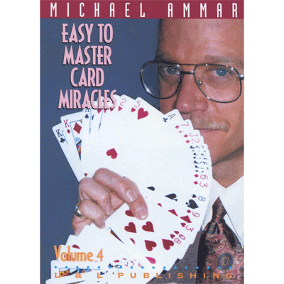 Easy to Master Card Miracles Volume 4 | Michael Ammar - (Download)